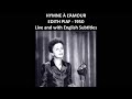 Hymne a l'amour - Edith Piaf - 1950 - Live and with English Subtitles