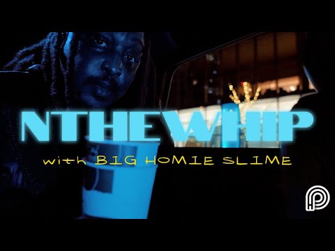 NTHEWHIP with BIG HOMIE SLIME: BLESSINGS