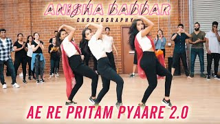 Pritam Pyaare REPRISED | Anisha Babbar Choreography | Bollywood Funk