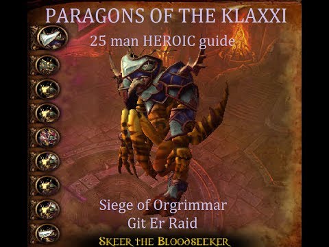 Paragons of the Klaxxi Heroic 25 man Siege of Orgrimmar