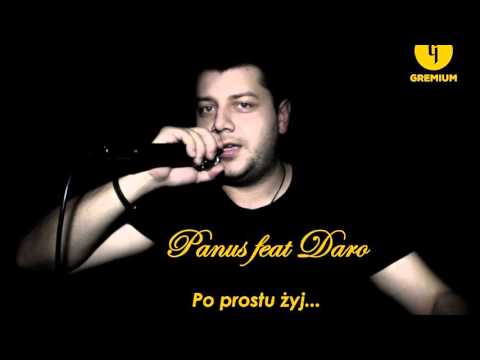 Panus feat Daro -  Po prostu żyj... (prod. Jaca)
