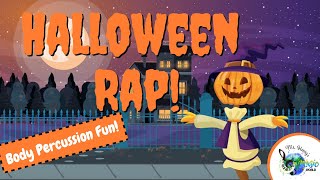 Halloween Rap for Kids: Body Percussion Play Along!
