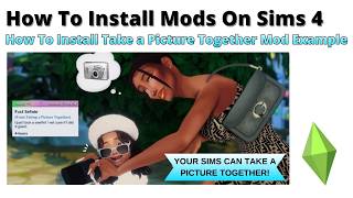 How To Install Take a Picture Together Mod For Sims 4 | 2026