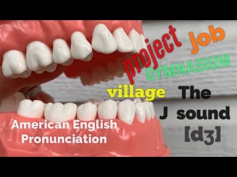 The [dʒ] Sound as in "Job"— American English Pronunciation