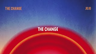 Musik-Video-Miniaturansicht zu The Change Songtext von JoJo