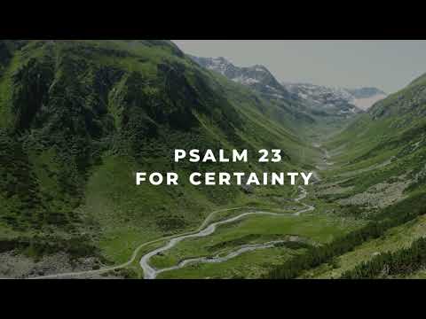 Psalm 23, Certainty 