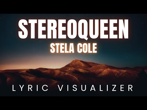 Stela Cole - Stereoqueen | LYRIC VISUALIZER