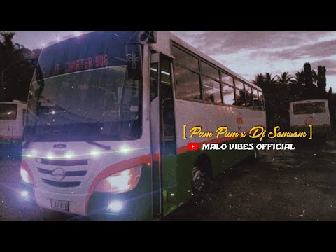 PUM PUM [ DJ SAMSAM ] #TIKTOK🔥