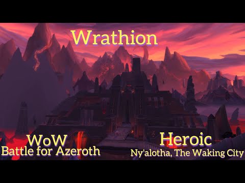 Wrathion, the Black Emperor on Heroic Ny'alotha, the Waking City/ WoW Battle for Azeroth