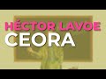 Héctor Lavoe - Ceora (Audio Oficial)