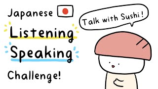 Informal Japanese Conversation Practice (Listen and Answer 10 questions)