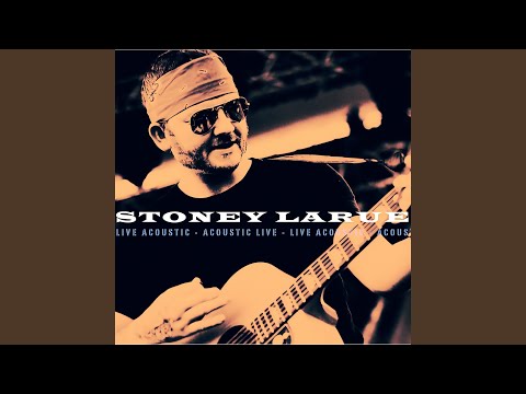 Tie My Boat - Stoney LaRue