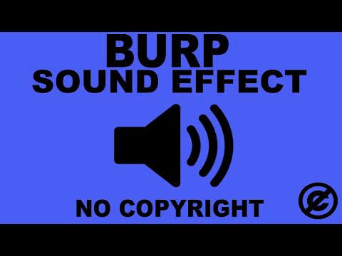 Burp Sound | Burp Sound Effects | Burping Sound Effects | Funny Burping Sounds | No Copyright
