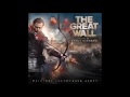 Ramin Djawadi At The Border The Great Wall OST