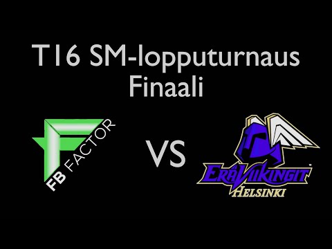T16 SM-lopputurnaus finaali FB Factor-EräViikingit