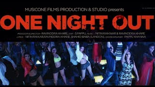One Night Out