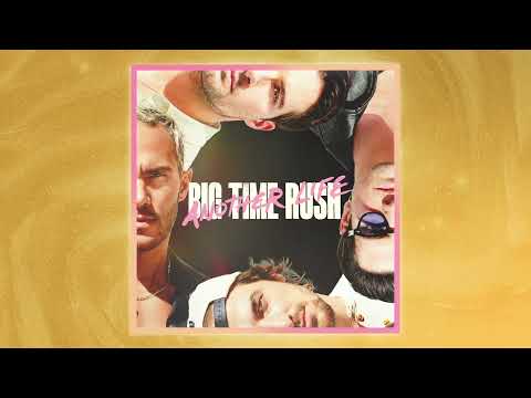 Your Way - Big Time Rush