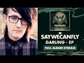 SayWeCanFly - "Better Off Alone" (Full Album ...