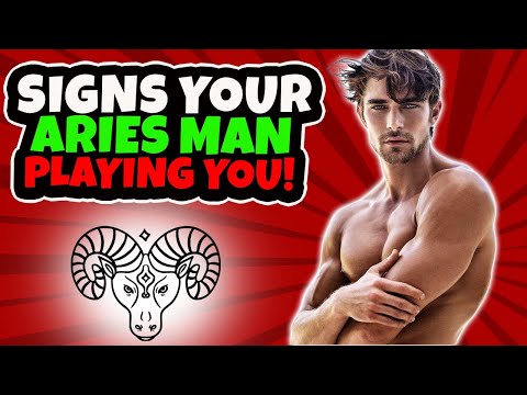 5 Signs An Aries Man Is Playing You - How To Deal With It!