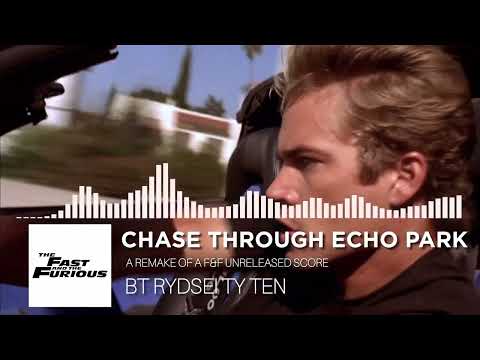 BT - Chase Through Echo Park (The Fast & The Furious: Soundtrack)