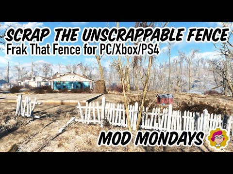 Scrap the Unscrappable with Frak That Fence for Fallout 4 on PC, Xbox, & Playstation | Mod Mondays