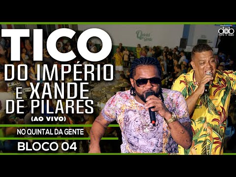Roda de Samba de Raiz do Tico do Imperio, Xande de Pilares - Bloco de Partido Alto Quintal Da Gente