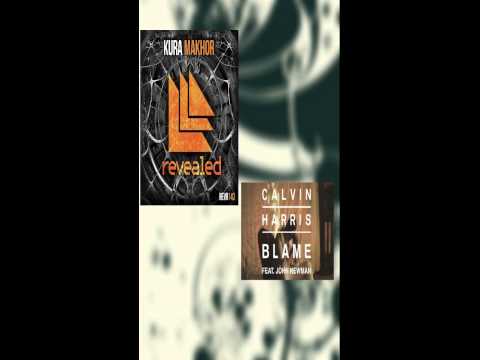 Mashup kura makhor vs blame calvin harris
