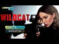 Wildcat Official Trailer Kate Beckinsale Coming This Friday