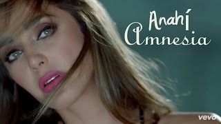 Anahí  - Amnesia   (Letra)