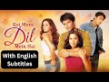 Koi Mere Dil Mein Hai 2005 Superhit Hindi Movie With English Subtitles Dia Mirza Priyanshu
