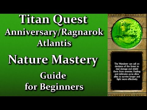 Titan Quest Anniversary| Nature Mastery Guide for Beginners