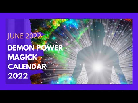 🔴🔴🔴[DEMON POWERS MAGIC] Calendar June 2022 - The [BEST DAYS TO INVOKE] and work with demons magick