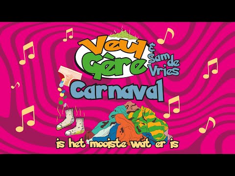 Veul Gère & Sam de Vries - Carnaval is het mooiste wat er is (Carnaval 2024)