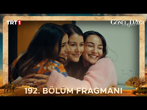 Gönül Dağı 192. Bölüm Fragmanı