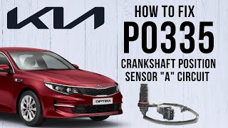 Test & Fix P0335 Crankshaft Position Sensor "A" Circuit | KIA Optima (JF) 2016-20 |CKPS Fault