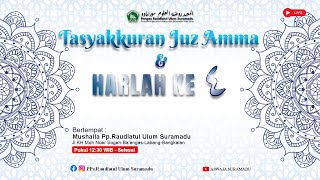 Download lagu TASYAKKURAN JUZ AMMA DAN HARLAH KE 4 PONDOK PESANTREN RAUDLATUL ULUM SURAMADU mp3