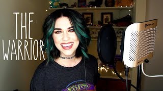 The Warrior - Scandal (Live Cover by Brittany J Smith)