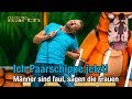 Ich Paarschippe jetzt! | Mario Barth - Männer sind faul, sagen die Frauen