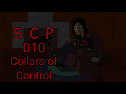 Neshae Reads SCP-010 Collars Of Control