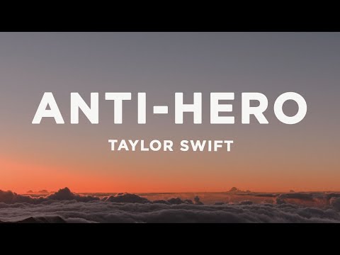 Taylor Swift - Anti-Hero (Lyrics)