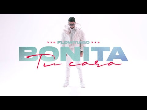 FLOWTIAGO - Bonita Tu Cara (Video Oficial)