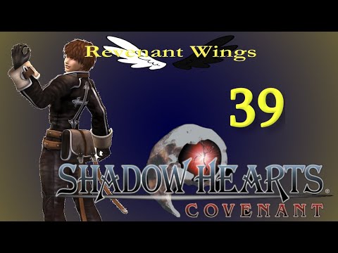 Shadow Hearts: Covenant ~ Part 39: 100-Ton Thing of Beauty ~ RW Plays