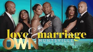 Introducing ‘Love & Marriage: Huntsville’ | Love and Marriage: Huntsville | Oprah Winfrey Network