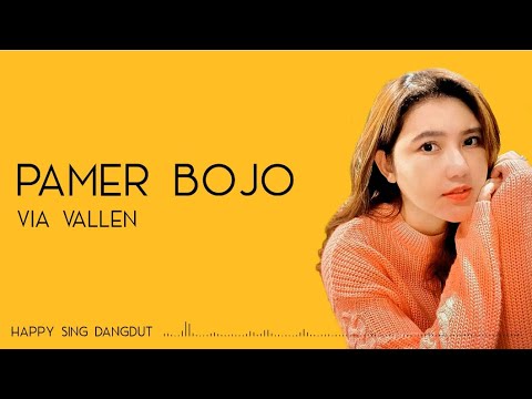 Via Vallen - Pamer Bojo (Lirik)