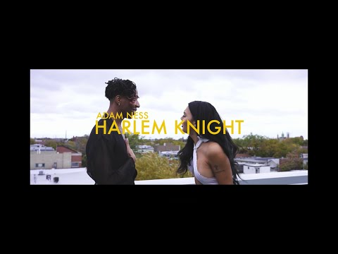 Adam Ness  - Harlem Knight (Official Music Video)