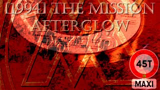 [1994] THE MISSION - Afterglow