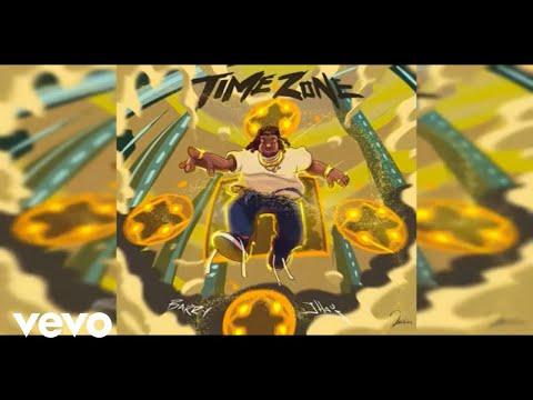 Barry jhay - Time Zone (Official Audio)
