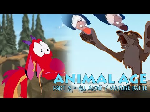 "Animal Age" Part 3 - All Alone / Vulture Battle