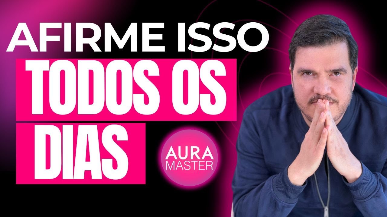 A Afirmação Mais Poderosa de Todos os Tempos  Saúde, Equilíbrio Emocional e Prosperidade