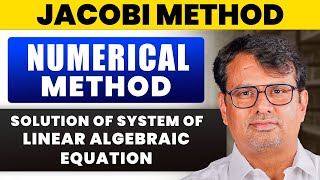 Jacobi method | Iterative method | Solution of Linear System Equation
